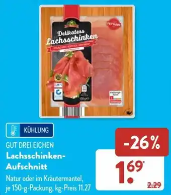 Aldi Süd Gut Drei Eichen Lachsschinken Aufschnitt 150 g Packung Angebot