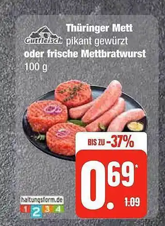 Edeka Frischemarkt Gutfleisch thüringer mett oder frische mettbratwurst Angebot