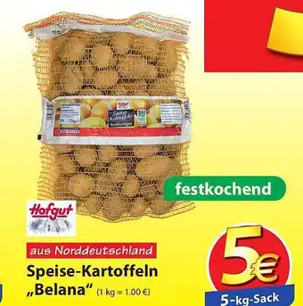 Famila Nord Ost Hofgut speise-kartoffeln „belana“ Angebot