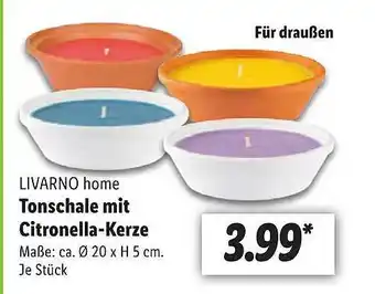 Lidl Livarno home tonschale mit citronella-kerze Angebot