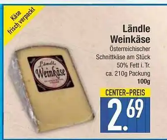 E-Center Ländle weinkäse Angebot