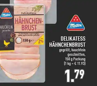 Marktkauf Metten delikatess hähnchenbrust Angebot