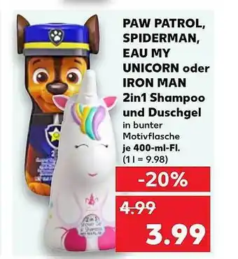 Kaufland Paw patrol, spiderman, eau my unicorn oder iron man 2in1 shampoo und duschgel Angebot