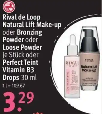 Rossmann Rival de Loop Natural Lift Make-up oder Bronzing Powder oder Loose Powder oder Perfect Teint Vitamin B3 Drops 30 ml Angebot
