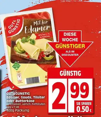 Elli Markt Gut & günstig edamer, gouda, tilsiter oder butterkäse Angebot