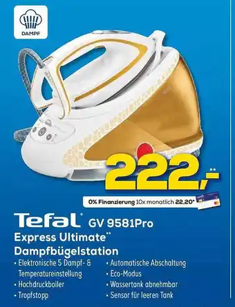 Euronics XXL Tefal gv 9581pro express ultimate dampfbügelstation Angebot