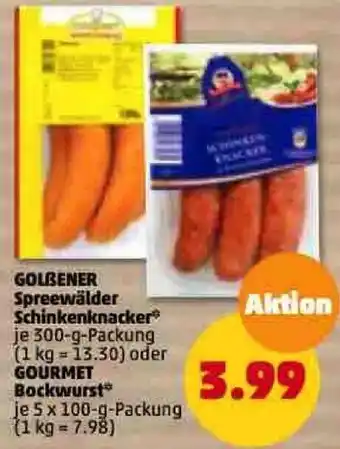 PENNY Golßener Spreewälder Schinkenknacker 300 g oder Gourmet Bockwurst 5x100 g Packung Angebot