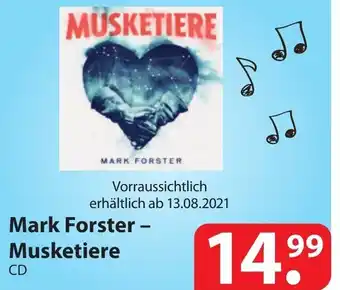 Famila Nord Ost Mark Forster Musketiere Angebot