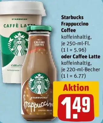 REWE Starbucks Frappuccino Coffee 250 ml oder Caffee Latte 220 ml Becher Angebot