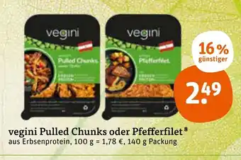 tegut Vegini Pulled Chunks oder Pfefferfilet 140g Angebot