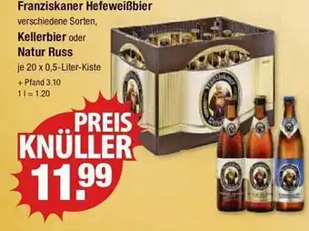 V Markt Franziskaner hefeweißbier, kellerbier oder natur russ Angebot