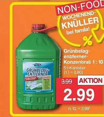 Famila Nord West Grünbelagentferner-konzentrat 1:10 Angebot