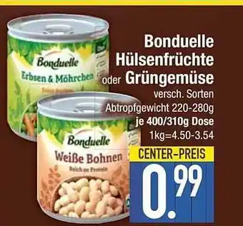 E-Center Bonduelle hulsenfruchte oder grungemuse Angebot