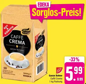 Edeka Frischemarkt Gut & Günstig Ganze Bohnen Caffé Crema 1 kg Packung Angebot