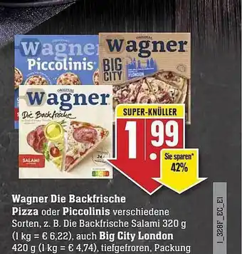 Scheck-in-Center Wagner die backfrische pizza oder piccolinis big city london Angebot