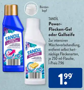 Aldi Süd Tandil Power Flecken Gel oder Gallseife 250 ml Flasche Angebot