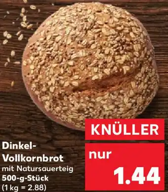 Kaufland Dinkel Vollkornbrot 500 g Stück Angebot