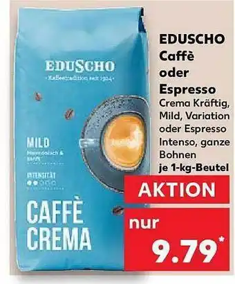 Kaufland Eduscho caffè oder espresso Angebot