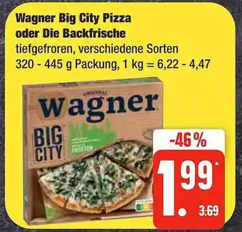 Edeka Frischemarkt Wagner big city pizza oder die backfrische Angebot