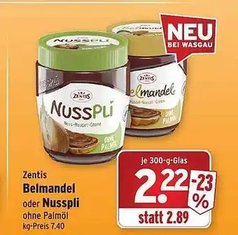 Wasgau Zentis belmandel oder nusspli Angebot