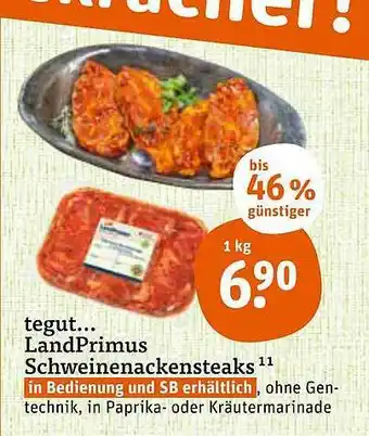 tegut Tegut Landprimus Schweinenackensteaks Angebot