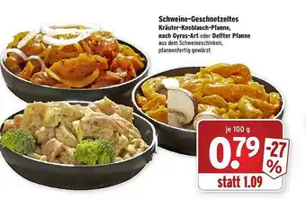 Wasgau Schweine-geschnetzeltes Kräüter-knoblauch-pfann, Nach Gyros-art Oder Delfter Pfanne Angebot