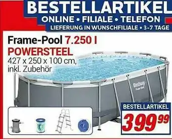 CENTERSHOP Frame-pool 7.250 L Powersteel Angebot