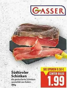 E-Center Gasser Südtiroler Schinken Angebot