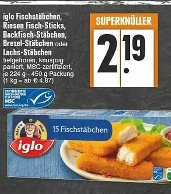 E-Center Iglo Fischstäbchen, Riesen Fisch-sticks, Backfisch-stäbchen, Brezel-stäbchen Oder Lachs-stäbchen Angebot