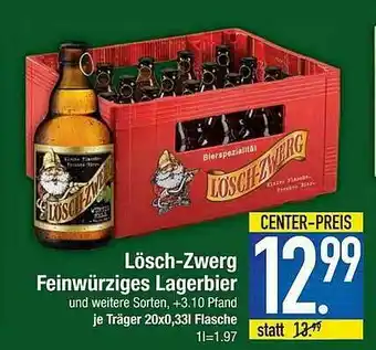 E-Center Lösch-zwerg Feinwürziges Lagerbier Angebot