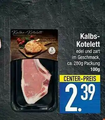 E-Center Kalbs-kotelett Angebot