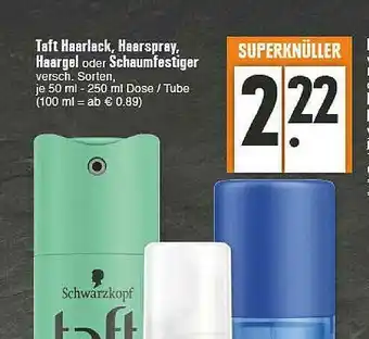 E-Center Taft Haarlack, Haarspray, Haargel Oder Schaumfestiger Angebot