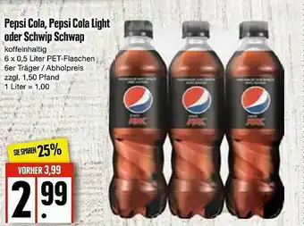 Edeka Pepsi Cola, Pepsi Cola Light Oder Schwip Schwap Angebot