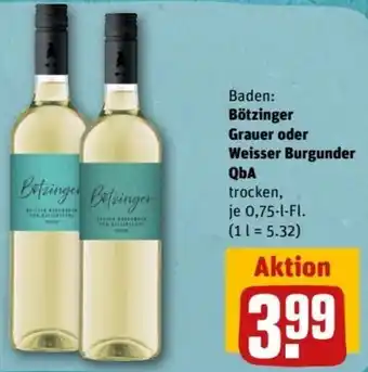 REWE Center Bötzinger Grauer oder Weisser Burgunder QbA 0,75 L-Fl. Angebot