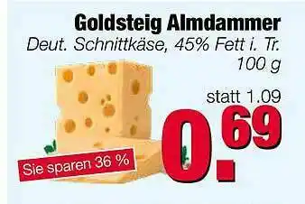 Edeka Scherer Goldsteig Almdammer Deut. Schnittkäse Angebot