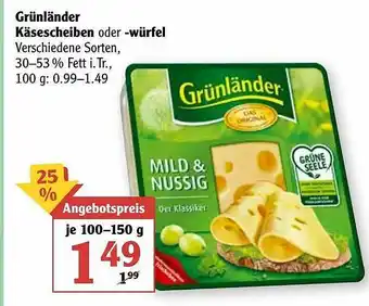 Globus Grünlander Käsescheiben Oder Würfel Angebot