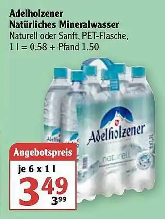 Globus Adelholzener Natürliches Mineralwasser Angebot