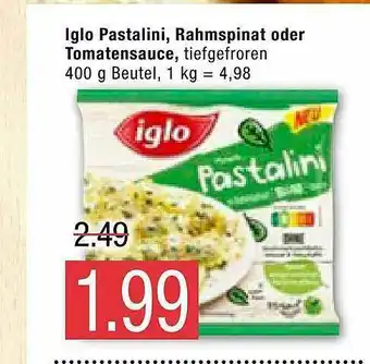 Marktkauf Iglo Pastalini Rahmspinat Oder Tomatensauce Angebot