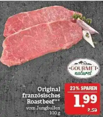 Marktkauf Original Französiches Roastbeef Angebot