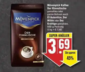 Edeka Mövenpick Kaffee Der Himmlische Oder El Autentico, Der Milde Oder Der Kräftige Angebot