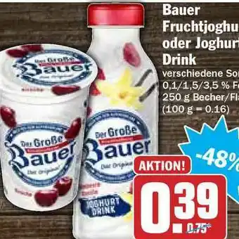 Hit Bauer Fruchtjoghurt Oder Joghurt Drink Angebot