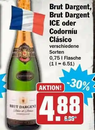 Hit Brut Dargent, Brut Dargent Ice Oder Codorniu Clasico Angebot