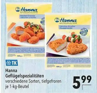 CITTI Markt Hanna Geflügelspezialitäten Verschiedene Sorten Tiefgefroren Angebot