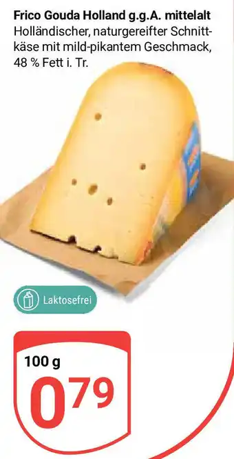 Globus Frico Gouda Holland jung mittelalt 100 g Angebot