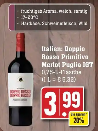 Edeka Neukauf Doppio Rosso Primitivo Merlot Puglia IGT 750ml Angebot