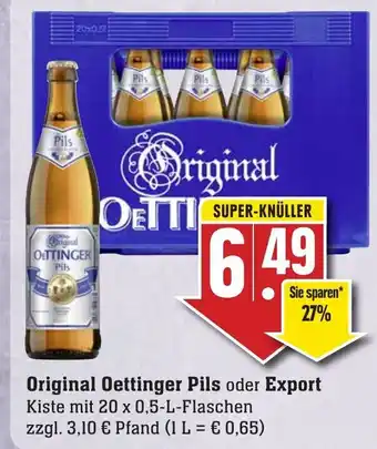 Edeka Neukauf Oettinger Pils o. Export 20*500ml Angebot