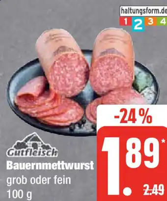 Edeka Gutfleisch Bauernmettwurst 100 g Angebot