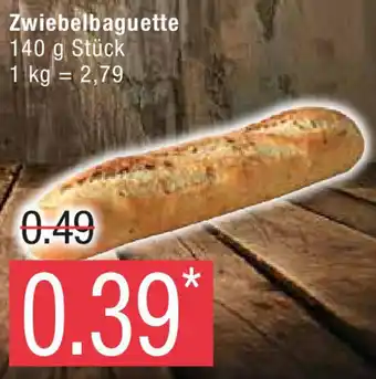 Marktkauf Zwiebelbaguette 140 g Stück Angebot