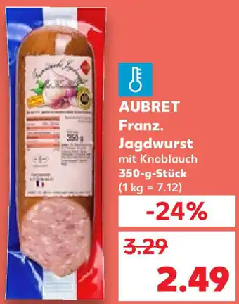 Kaufland AUBRET Franz. Jagdwurst 350 g Angebot