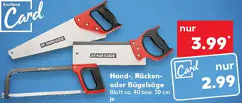 Kaufland Parkside Hand-, Rücken-oder Bügelsäge Angebot